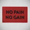 Built For Athletes No Pain No Gain Patch